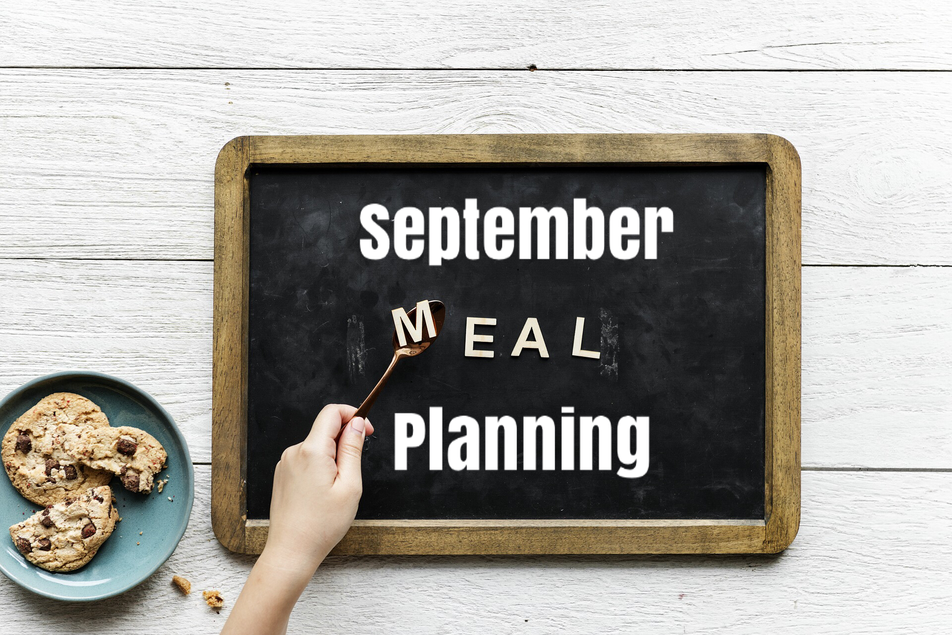 Poster saying September Meal Plans 